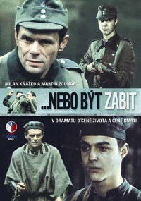 ...nebo být zabit (1986)