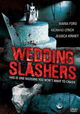 Wedding Slashers