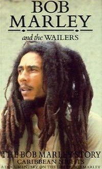 Bob Marley and the Wailers: The Bob Marley Story (1984)