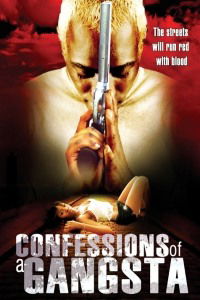 Confessions of a Gangsta (2006)