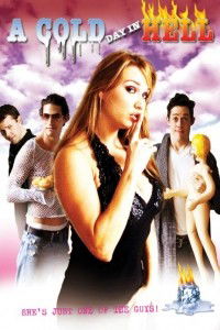 A Cold Day in Hell (2007)