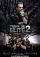 Tropa de Elite 2 - O Inimigo Agora É Outro