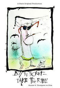 Buy the Ticket, Take the Ride: Hunter S. Thompson on Film (2006)