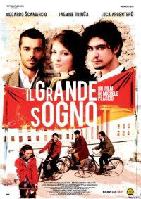 Il grande sogno (2009)