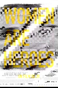 Women Are Heroes (2010)