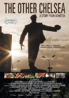 The Other Chelsea: A Story from Donetsk (2010)
