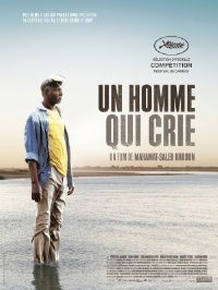 Un homme qui crie (2010)