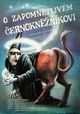 O zapomnetlivém cernoknezníkovi