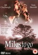 Miles to Go...