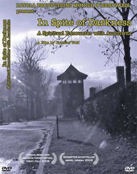 In Spite of Darkness: A Spiritual Encounter with Auschwitz (2008)