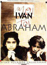Moi Ivan, toi Abraham (1993)