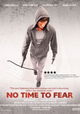 No Time to Fear
