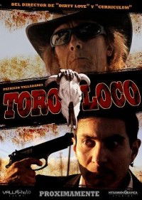 Toro Loco (2010)