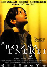 A rózsa énekei (2003)