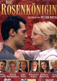 Die Rosenkönigin (2007)