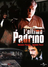 L'ultimo padrino (2008)