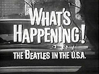 What's Happening! The Beatles in the U.S.A.