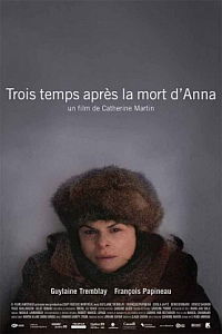 Trois temps après la mort d'Anna (2010)