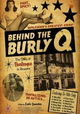 Behind the Burly Q