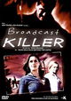 Broadcast Killer