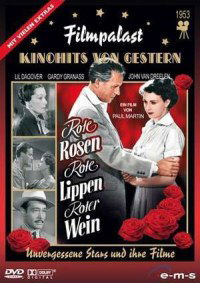 Rote Rosen, rote Lippen, roter Wein (1953)