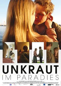 Unkraut im Paradies (2010)