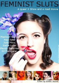 Too Much Pussy! Feminist Sluts, a Queer X Show