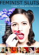 Too Much Pussy! Feminist Sluts, a Queer X Show