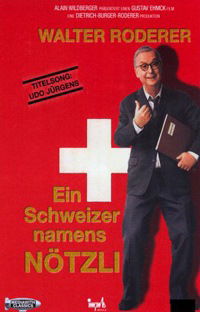 Ein Schweizer namens Nötzli (1988)