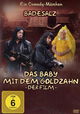 Das Baby mit dem Goldzahn