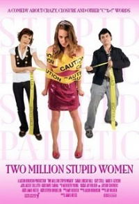 Two Million Stupid Women (2009)