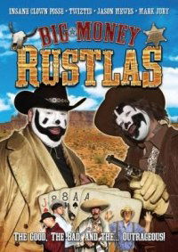 Big Money Rustlas (2010)