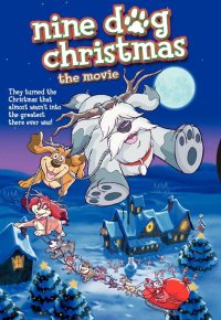 Nine Dog Christmas (2005)