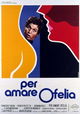 Per amare Ofelia