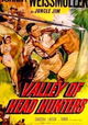 Valley of Head Hunters