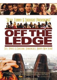 Off the Ledge (2009)