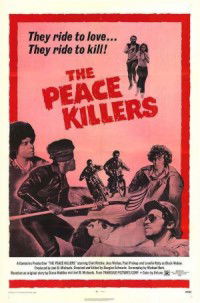 The Peace Killers (1971)