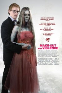 Make-Out with Violence (2008)