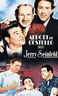 Abbott and Costello Meet Jerry Seinfeld (1994)
