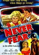 Never Fear
