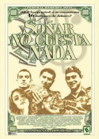 Soñar no cuesta nada (2006)