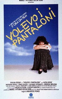 Volevo i pantaloni