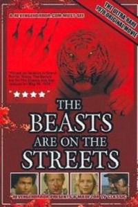 The Beasts Are on the Streets