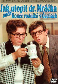 Jak utopit doktora Mrácka aneb Konec vodniku v Cechách (1974)