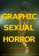 Graphic Sexual Horror
