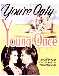 You're Only Young Once