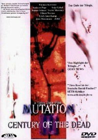 Mutation 3 - Century of the Dead (2002)