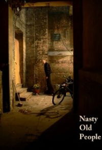 Nasty Old People (2009)