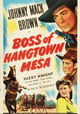 Boss of Hangtown Mesa