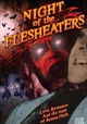 Night of the Flesh Eaters